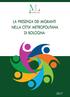 I Rapporti annuali sulla presenza di migranti nelle città metropolitane sono realizzati da ANPAL Servizi, nell ambito del progetto La Mobilità