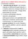 ARTICOLO 1 PRINCIPI E FINALITA L'inclusione scolastica: 1. riguarda tutti gli alunni e gli studenti, risponde ai differenti bisogni educativi e si