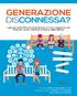 GENERAZIONE DISConnessa? I giovani della provincia di Arezzo e il loro rapporto con Internet, social network e nuove dipendenze