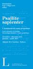 Psallite sapienter. V Seminario di canto gregoriano. Fondazione Ugo e Olga Levi onlus. novembre dicembre 2012 gennaio aprile 2013
