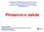 Candidatura UNESCO delle colline del Prosecco Incontro con le Amministrazioni Comunali Auditorium Battistella Moccia Pieve di Soligo 4 settembre 2017