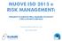 NUOVE ISO 2015 e RISK MANAGEMENT: