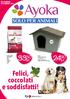 Felici, coccolati e soddisfatti! 24, 33, 50 In plastica 100% riciclata;   DAL 24 GENNAIO AL 18 FEBBRAIO 2018 ROYAL CANIN CROCI