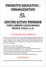 PROGETTO EDUCATIVO - ORGANIZZATIVO CENTRO ESTIVO PRIMARIE