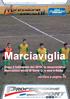 Marciaviglia. Dopo il fallimento del 2010, la resurrezione Marcianise torna in Serie D, e non è finita. servizio a pagina 13