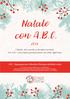 Natale con A.B.C. A Natale, stai accanto ai bambini ricoverati. Con A.B.C. i tuoi regali aziendali fanno una bella differenza