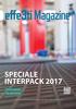 effe3ti Magazine SPECIALE INTERPACK 2017 Packaging Technologies Ed. Maggio 2017 TUTTE LE NOVITÀ CHE ASPETTAVATE