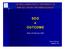 LE SDO COME FONTI INFORMATIVE PER GLI STUDI EPIDEMIOLOGICI ISS CNESPS. SDO e OUTCOME. Roma 26 Gennaio Paola D Errigo CNESPS-ISS