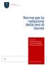 Norme per la redazione della tesi di laurea. a cura di Emanuela Bendetti Luciana Campetella Clementina Fraticelli