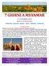 7 GIORNI A MYANMAR MARZO 2019 D E S T I N A Z I O N I YANGON BAGAN - HEHO - INLE - INDEIN - YANGON