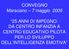 CONVEGNO Marsciano 7 maggio ANNI DI IMPEGNO: DA CENTRO INFANZIA A CENTRO EDUCATIVO PILOTA PER LO SVILUPPO DELL INTELLIGENZA EMOTIVA