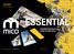 URBAN AW 2017/2018 OUTDOOR AW 2018/19 ESSENTIAL URBAN IL DESIGN ESSENZIALE DAL CUORE TECNOLOGICO ESSENTIAL AW 2018/19