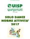 UISP PATTINAGGIO NAZIONALE SOLO DANCE NORME ATTIVITA 2017