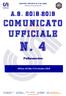 CENT RO SPORT IVO IT AL IANO. Comitato provinciale di Macerata. C omunic ato Ufficial e. n. 4. Pallacanestro. Affisso all albo il 25 ottobre 2018