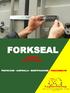 3057 b FORKSEAL. Approvato ISO 17712:2013 PROTEZIONE - CONTROLLO - IDENTIFICAZIONE TRACCIABILITA