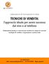 TECNICHE DI VENDITA: l approccio ideale per avere successo dal vivo e al telefono. Laboratorio di Formazione in Aula