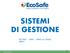 SISTEMI DI GESTIONE. ISO (ex OHSAS