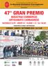 Per la promozione e lo sviluppo del ciclismo ASSOCIAZIONE SPORTIVA DILET TANTISTICA ORGANIZZA 47 GRAN PREMIO