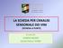 LA SCHEDA PER L ANALISI SENSORIALE DEI VINI (SCHEDA A PUNTI) A cura di: VANINO NEGRO SILVIO DALLA TORRE