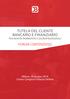 TUTELA DEL CLIENTE BANCARIO E FINANZIARIO TRA NOVITÀ NORMATIVE E GIURISPRUDENZIALI