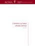 Ragioneria Generale I Direzione Sistemi informativi di pianificazione e controllo finanziario U.O. Statistica L OFFERTA CULTURALE A ROMA CAPITALE