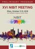 PRELIMINARY PROGRAM XVI NIBIT MEETING. Milan, October 11-13, 2018 San Raffaele Congress Centre, Milan. Under the auspices of