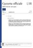 Gazzetta ufficiale dell'unione europea L 181. Legislazione. Atti non legislativi. 60 o anno. Edizione in lingua italiana. 12 luglio 2017.