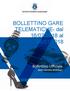 BOLLETTINO GARE TELEMATICHE- dal 16/07/2018 al 26/07/2018