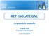 RETI ISOLATE GNL Un possibile modello 13 aprile Convegno Isola dell Energia