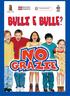 attenzione alla prevenzione e al contrasto del bullismo costituisce una priorità per favorire la crescita e l educazione di bambini e adolescenti,