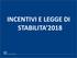 INCENTIVI E LEGGE DI STABILITA 2018