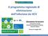 Il programma regionale di eliminazione dell infezione da HCV