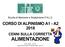 CORSO DI ALPINISMO A1 - A2 2018