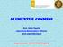 Acqua. MACROnutrienti. MICROnutrienti. Vitamine. Componenti minori. Carboidrati Proteine Lipidi. Sali minerali. Nutraceutici