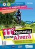 Alverà. 11 Memorial. Bruno. sabato 12 agosto Parco Tre Castagni. MTB Oltrefersina organizza. Pergine Valsugana. Gara mountain-bike cross-country