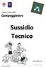 Campo di specialità. Campeggiatore. Sussidio Tecnico. Questo libretto è di: Sussidio Tecnico Campeggiatore rev. 3