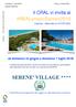 SERENE' VILLAGE **** Il CRAL vi invita ai #REALympicGames2018. da domenica 24 giugno a domenica 1 luglio 2018 CRAL - ATTIVITÀ SPORTIVE