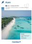 Kani. Alle Maldive, un isola paradisiaca e una laguna perfetta per immergersi. Maldive Arcipelago delle Maldive. Highlights