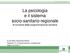 La psicologia e il sistema socio-sanitario-regionale la funzione della programmazione sanitaria