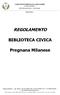 COMUNE DI PREGNANA MILANESE Provincia di Milano SETTORE EDUCATIVO - CULTURALE BIBLIOTECA REGOLAMENTO BIBLIOTECA CIVICA.