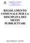 REGOLAMENTO COMUNALE PER LA DISCIPLINA DEI MEZZI PUBBLICITARI