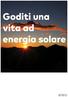 Goditi una vita ad energia solare