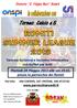 Termine Iscrizioni e Incontro Informativo con buffet per tutti Martedì 28 Maggio 2013 alle ore 20.45, presso la parrocchia dei Romiti