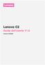Lenovo C2. Guida dell'utente V1.0. Lenovo K10a40