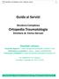 Guida ai Servizi. Ortopedia Traumatologia Direttore dr. Enrico Gervasi