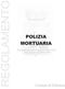 REGOLAMENTO POLIZIA MORTUARIA. Comune di Follonica. Deliberazione del Consiglio Comunale n. 152 del 22 dicembre 1994