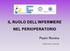 IL RUOLO DELL INFERMIERE NEL PERIOPERATORIO