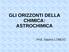 GLI ORIZZONTI DELLA CHIMICA: ASTROCHIMICA. Prof. Savino LONGO