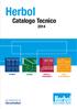 Herbol. Catalogo Tecnico 2014 ESTERNI INTERNI SMALTI E TRASPARENTI CICLO ELASTOMERICO