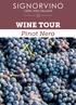 WINE TOUR. Pinot Nero